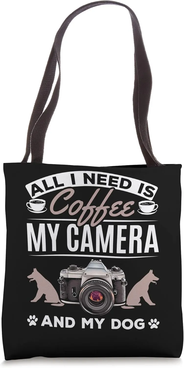All I Need Is My Coffee My Camera And My Dogs Photographer Tote Bag