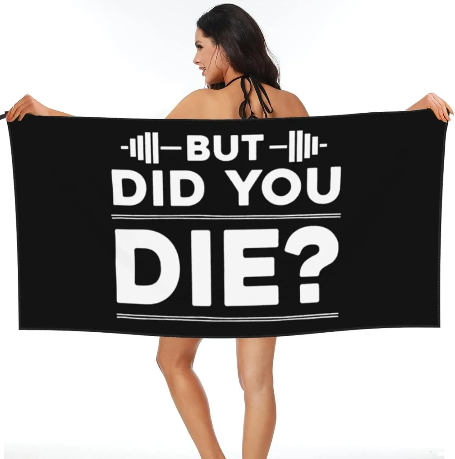 But Did You Die Beach Towel with Travel Bag 31.5"x63" Quick Dry Sand Free Lightweight Large Oversized Towels Light Vacation Essentials