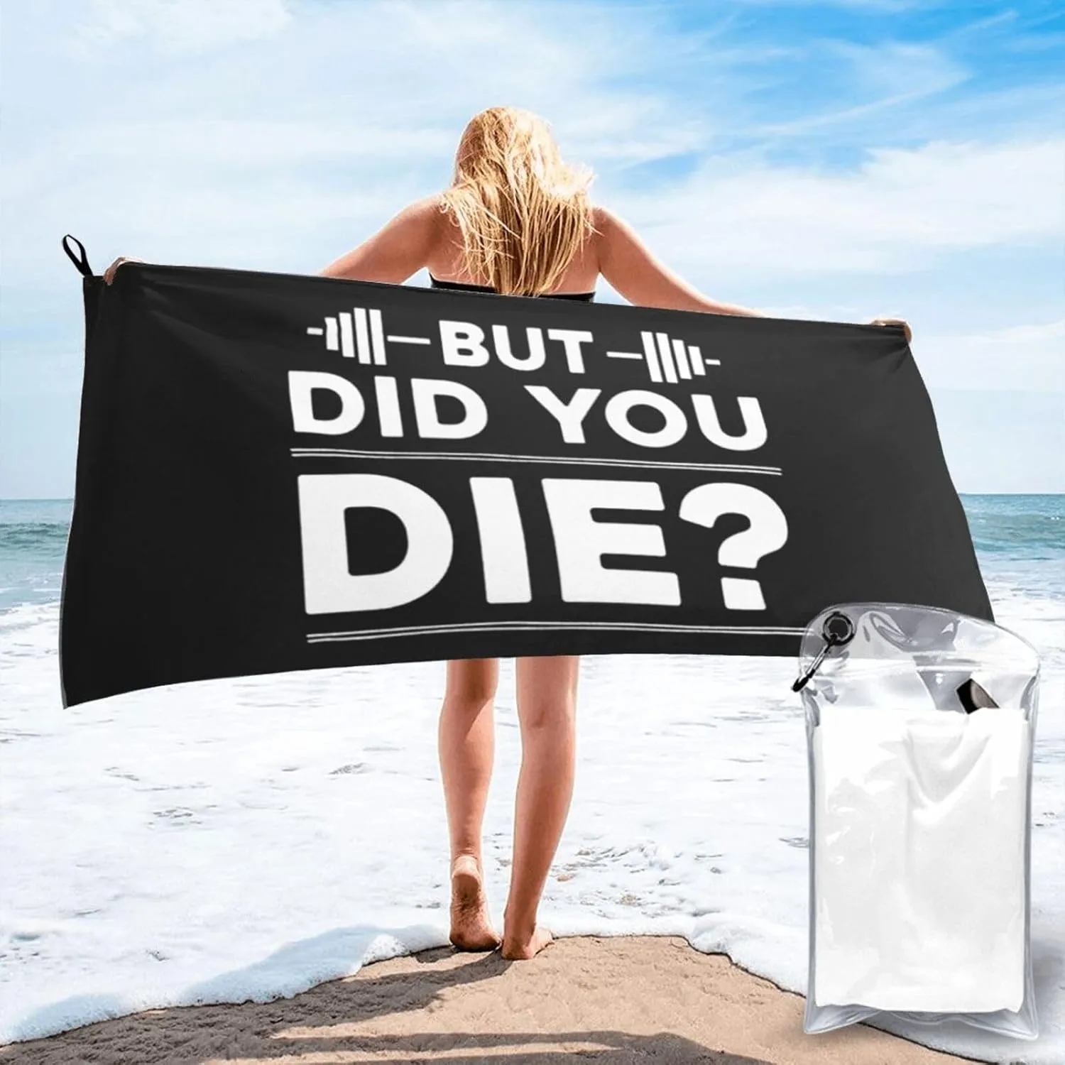 But Did You Die Beach Towel with Travel Bag 31.5"x63" Quick Dry Sand Free Lightweight Large Oversized Towels Light Vacation Essentials