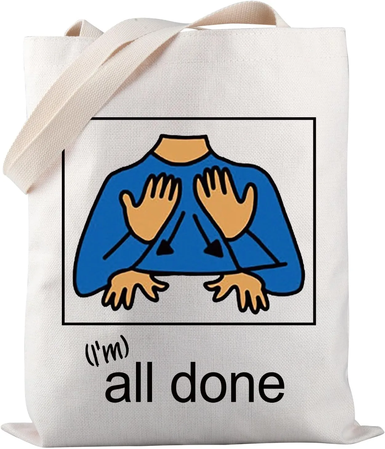 PWHAOO Autism Awareness Gift I'm All Done Sped Teacher Tote Bag Sign Language Tote Bag Autism Acceptance Gift