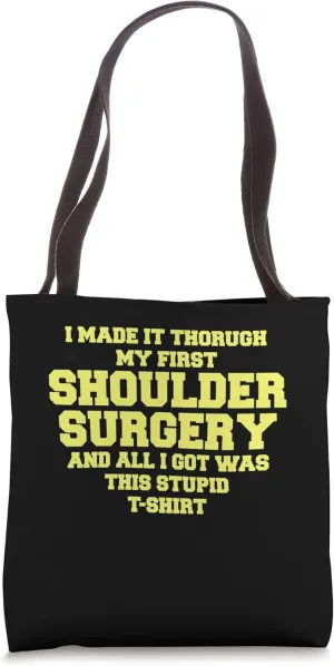 Revocery Sympathy Caring Shoulder Surgery Get Well Tote Bag