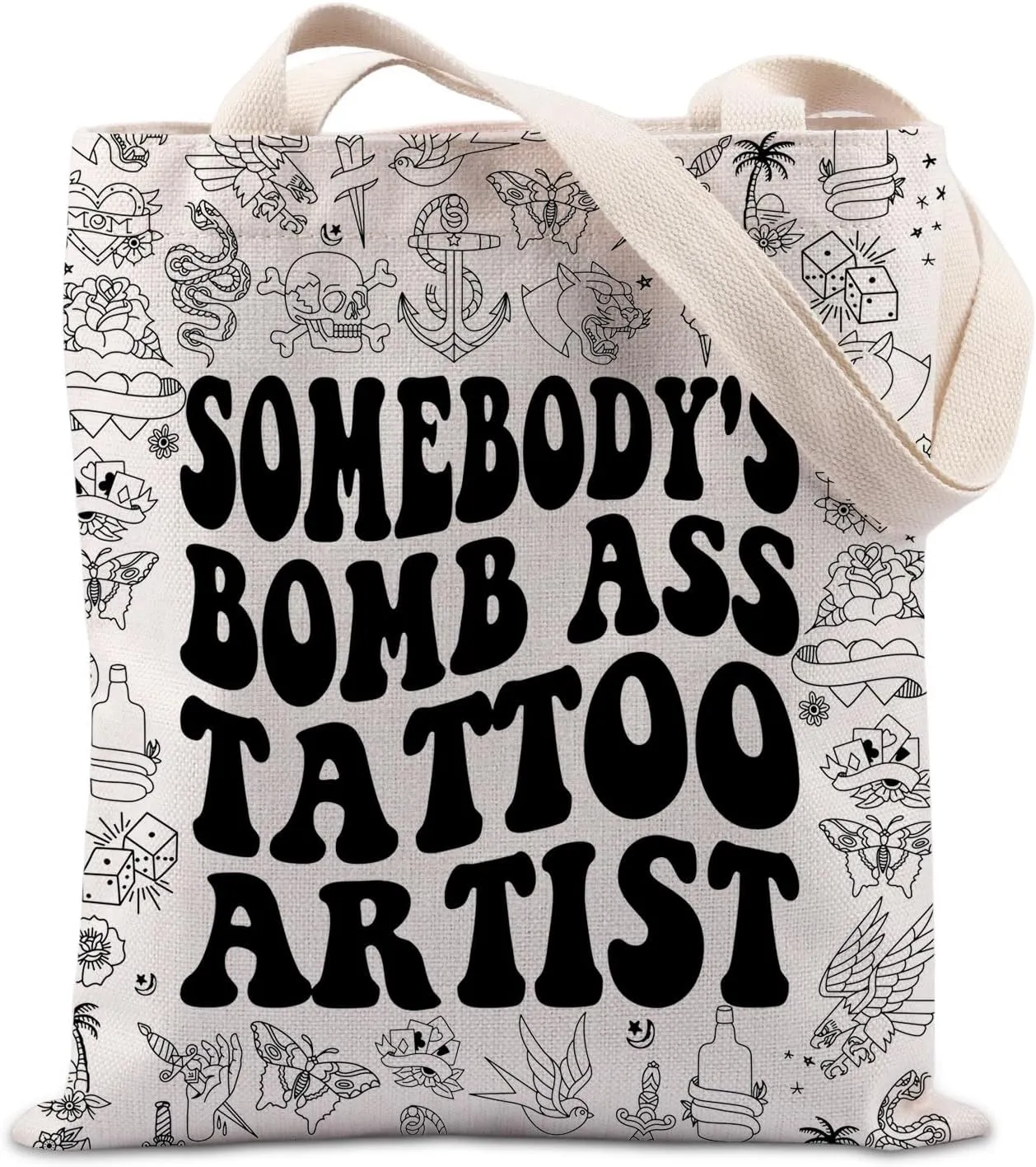 Somebody's Bomb Ass Tattoo Artist Gift Artist Appreciation Gift Tattoo Themed Gift Tattoo Career Tote Bag