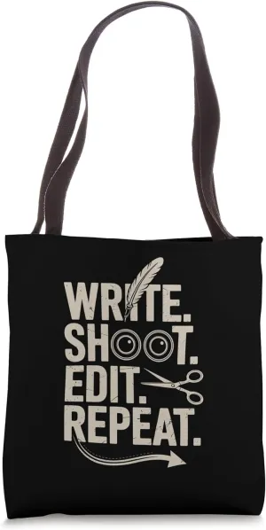 Write Shoot Edit Repeat Filmmaker Lifestyle Tote Bag
